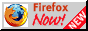 Firefox now! on grey.